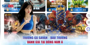 trường gà Savan